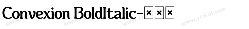 Convexion BoldItalic字体转换